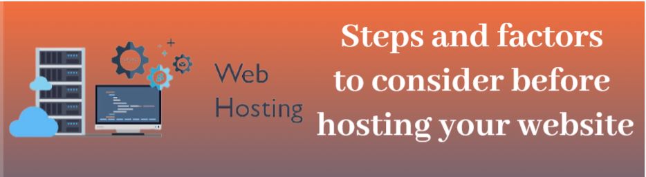 How to host a website, Factors and steps before hosting a website, host a website, what to check before hosting a website, best web hosting providers
